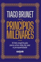 Livro - Princípios Milenares: 10 Leis Espirituais Para Uma Vida De Paz E Prosperidade     Capa Comum – 19 Agosto 2024